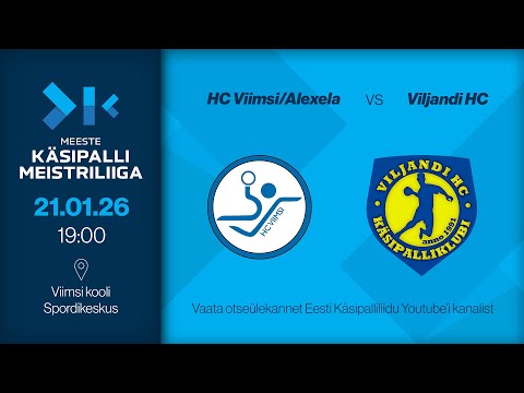 HC Viimsi/Alexela - Viljandi HC | MEESTE KÄSIPALLI MEISTRILIIGA 2026