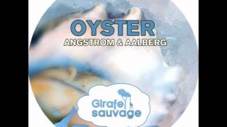 Angstrom & Aalberg - Oyster (Minilogue`s Pearl Remix)