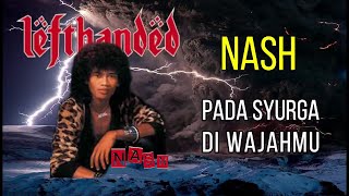 Download lagu PADA SYURGA DI WAJAHMU - NASH HD (KARAOKE/NO VOKAL/MINUS ONE/LIRIK) mp3