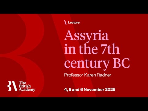 November 6th - Assyria in the 7th century BC