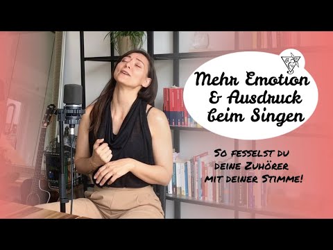 Mehr Emotionen und Ausdruck beim Singen – So fesselst du deine Zuhörer mit deiner Stimme