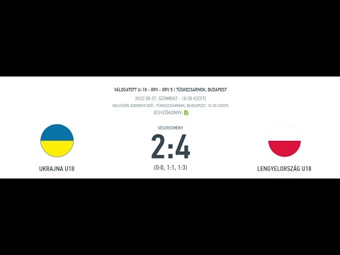 ORV 5 - UKRAJNA U18 - LENGYELORSZÁG U18 2-4 20220827