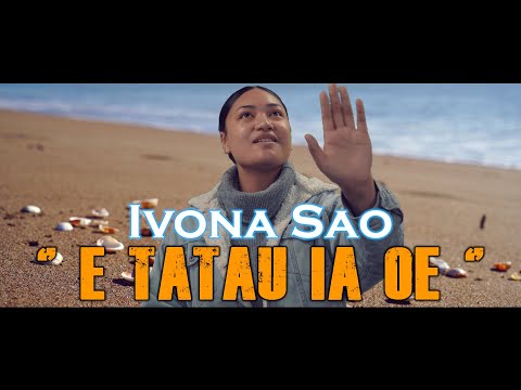 Ivona Sao - E Tatau Ia Oe (Lyric Video)