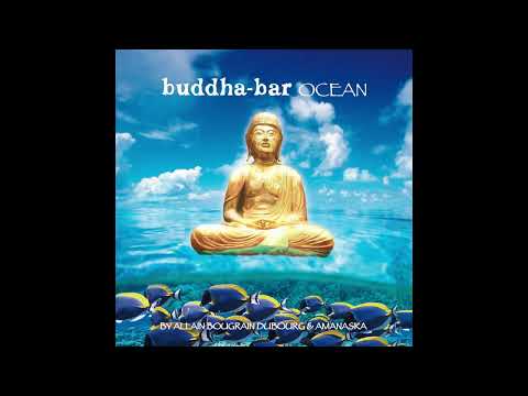 Buddha-Bar - Buddha-Bar Ocean by Amanaska