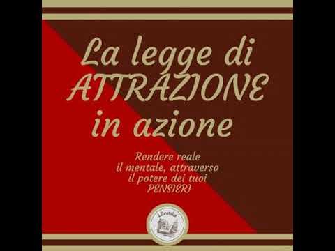 La Legge Di Attrazione In Azione - Libroteka