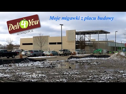 Budowa Deli 4 You w Algonquin, IL  - (Deli 4 You polish supermarket is being build in Algonquin)