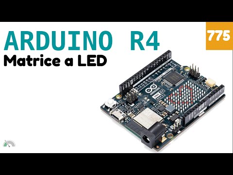 Come usare la matrice LED di Arduino R4 WiFi  - Video 775