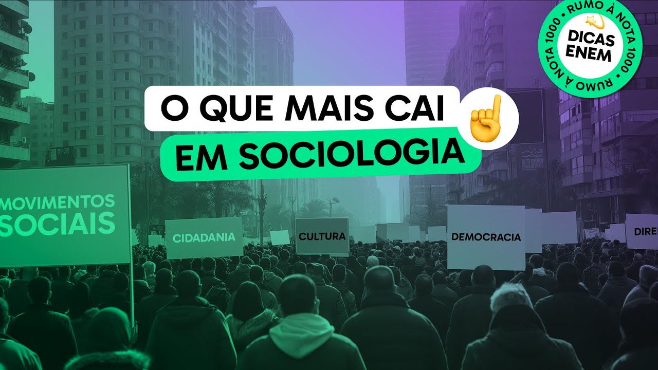 O que mais CAI em Sociologia no Enem? | AQUECIMENTO ENEM