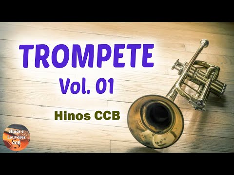 TROMPETE VOL. 01 - BELOS HINOS CCB TOCADOS (HINÁRIO 5)