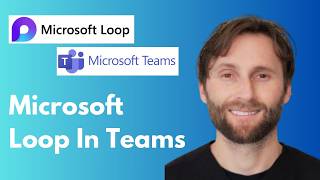 How to Use Microsoft Loop in Microsoft Teams [Full Guide 2026]