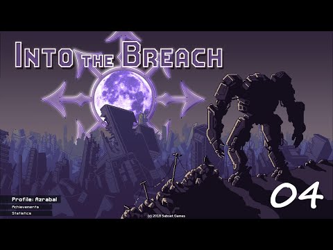 Let's Play Into the Breach #04 Wieder Standardteam, aber wir starten auf Insel 2