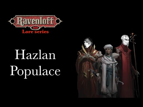 Ravenloft Lore - Hazlan Populace