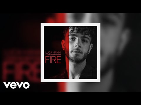 Luca Hänni x Sunlike Brothers - Fire