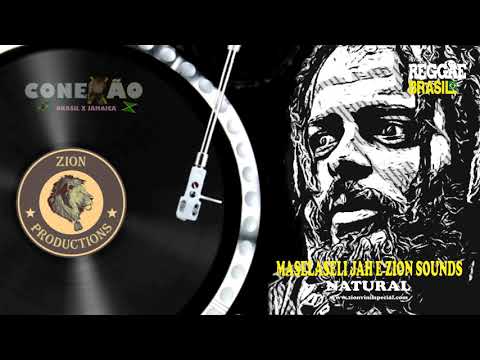Maselaseli e Zion Sounds - Natural + Version - (Tugga Inna Production)