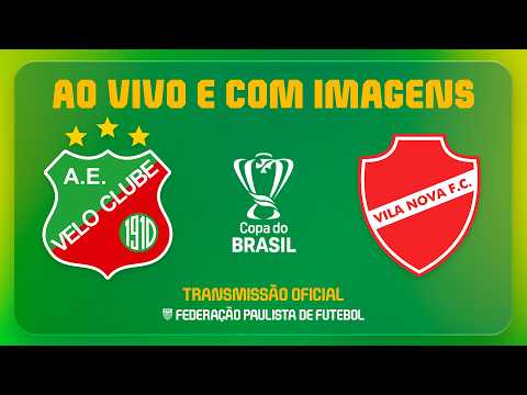 JOGO COMPLETO: VELO CLUBE X VILA NOVA(GO) | 2ª FASE | COPA DO BRASIL