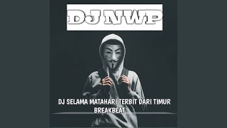 Download lagu SELAMA MATAHARI TERBIT DARI TIMUR (DJ REMIX ) mp3