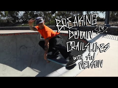Breaking down crailslides with AJ Nelson