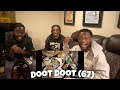 SKRILLA DOOT DOOT 67 REACTION SKRILLA SNAPPED