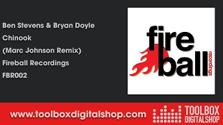 Ben Stevens & Bryan Doyle - Chinook (Marc Johnson Remix) (Fireball Recordings)