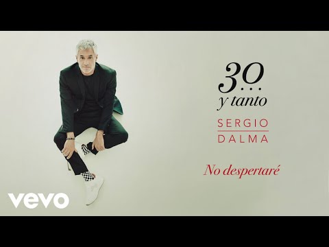 Sergio Dalma - No Despertaré (Audio)