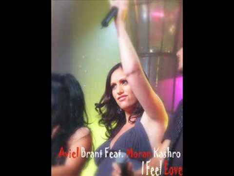 Aviel Brant Feat. Moran Kashro - I Feel Love