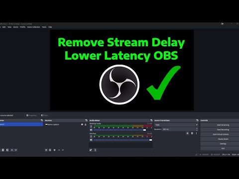 How To Fix Stream Delay & Low Latency in OBS Studio