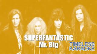 SUPERFANTASTIC-Mr. Big-Karaoke