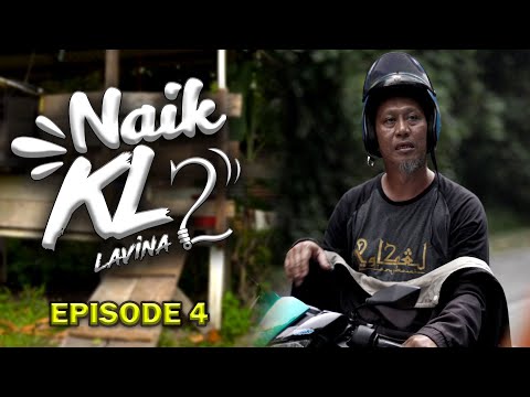 NAIK KL 2 - episod 4