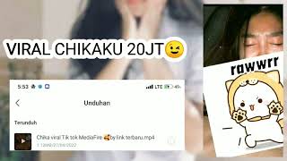 Download lagu VIRAL CHIKAKU 20JT [] CEK DESKRIPSI[] mp3