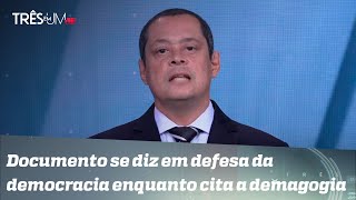 Jorge Serrão: Assinantes da carta da USP devem ter a liberdade pra escrever a besteira que quiserem