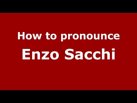 How to pronounce Enzo Sacchi (Italian/Italy)  - PronounceNames.com