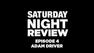 Saturday Night Review Episode 4  Adam Driver 092918