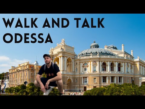 Walk and Talk Odessa, Ukraine