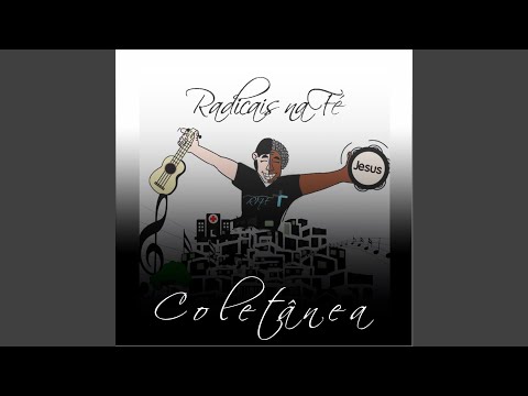 Pai De Amor - Radicais na fé