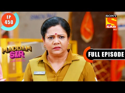 Maddam Sir - Karishma Suspects Sakshi - Ep 450 - Full Episode - 16 March 2022