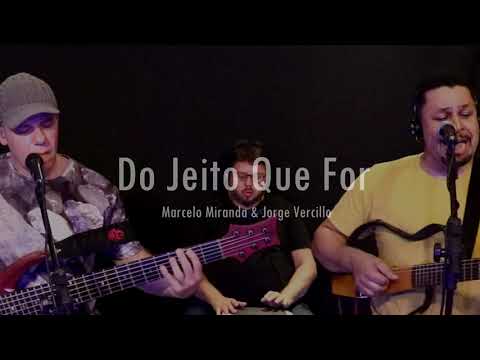 Do jeito que for video