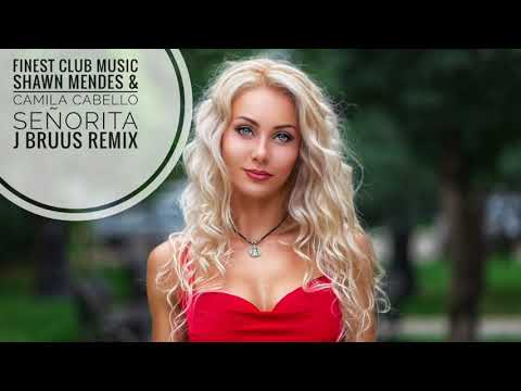 Shawn Mendes & Camila Cabello - Señorita (J Bruus Remix)
