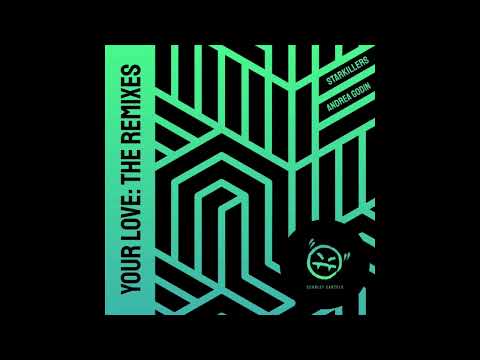 Starkillers, Andrea Godin - Your Love (Summerfish Mix) [House Music]