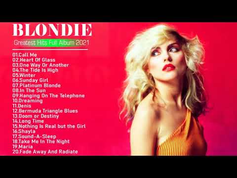 Blondie Greatest Hits Full    Best Songs of Blond