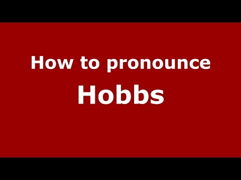 How to pronounce Hobbs