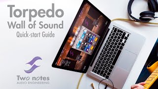 Video thumbnail for Two notes Torpedo Wall of Sound - Quick-start Guide by TwoNotesTV