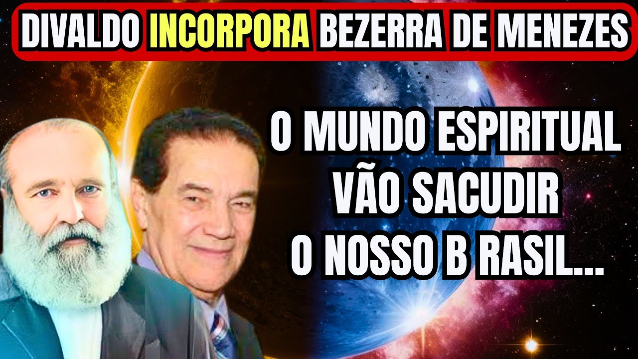 🔴 URGENTE! DIVALDO INCORPORA BEZERRA DE MENEZES E REVELA ALERTA ESPIRITUAL PARA O BRASIL! 🙏⚡