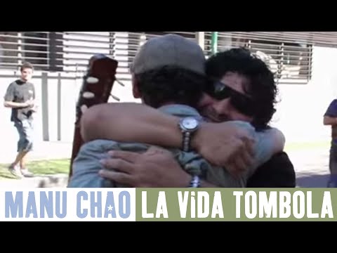 Manu Chao - La Vida Tombola (Un día con Maradona, Napoli 2005)