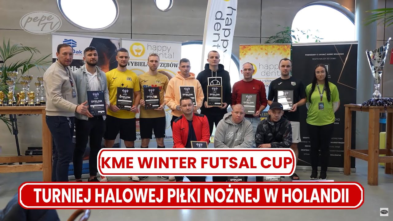 KME WINTER FUTSAL CUP – Turniej Halowej Piłki Nożnej w Holandii KME WINTER FUTSAL CUP – Turniej Halowej Piłki Nożnej w Holandii