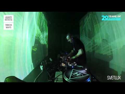SVETLUX @ Liquidity (04/03/16)