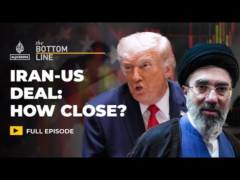 How close are Iran and the US to a real deal? | The Bottom Line