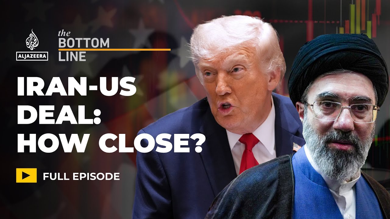 How close are Iran and the US to a real deal? | The Bottom Line
