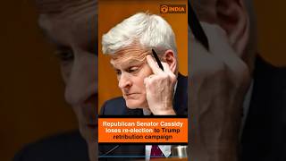 Republican Senator Cassidy loses re-election to Trump retribution campaign