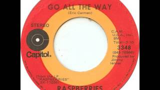Raspberries "Go All the Way"