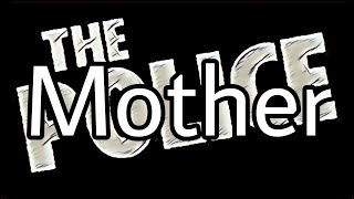 THE POLICE - Mother (Lyric Video)